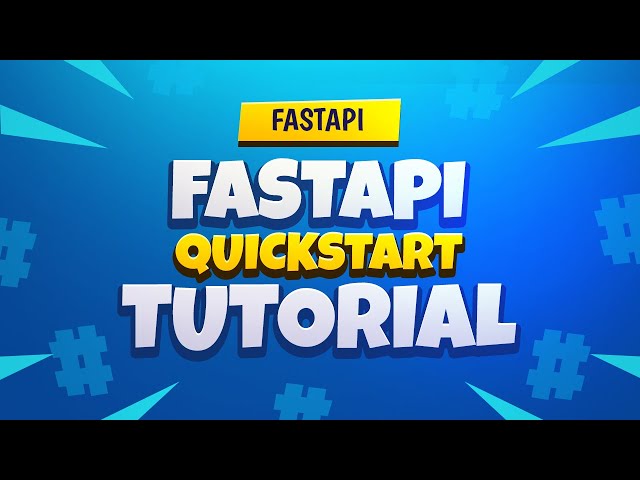 FastAPI Tutorial - Quickstart Guide