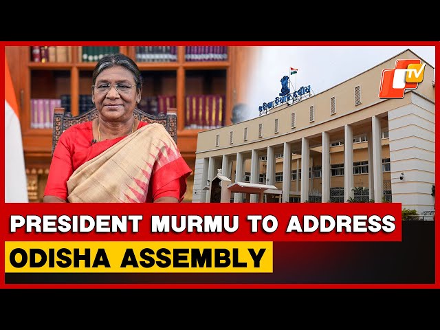 President Droupadi Murmu To Address Odisha Assembly Today, Mark Start Of Winter Session