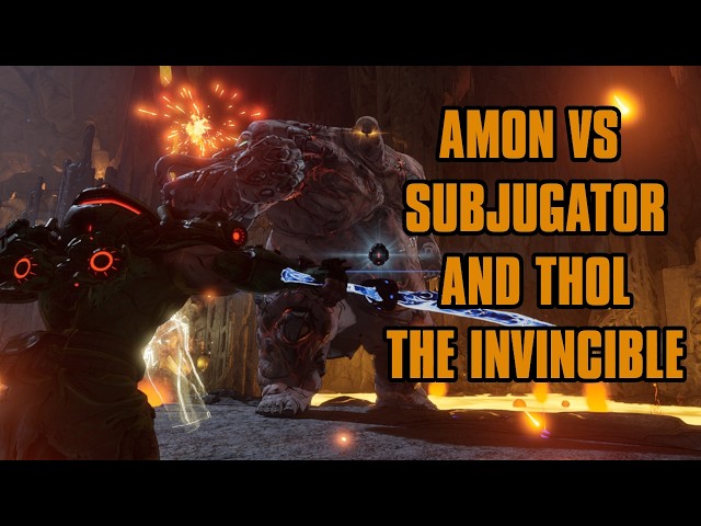 Amon has too much Damage for Subjugator and Thol the Invincible