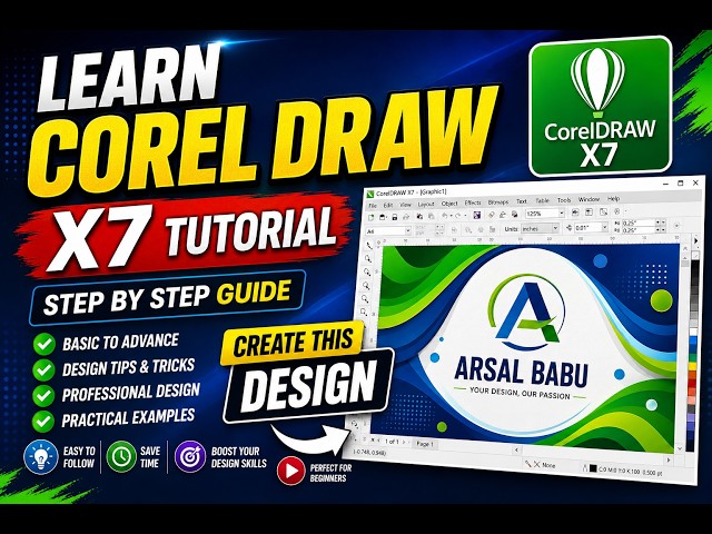 🔥 CorelDRAW X7 Tutorial | Learn Professional Graphic Design Step by Step | Arsal Babu