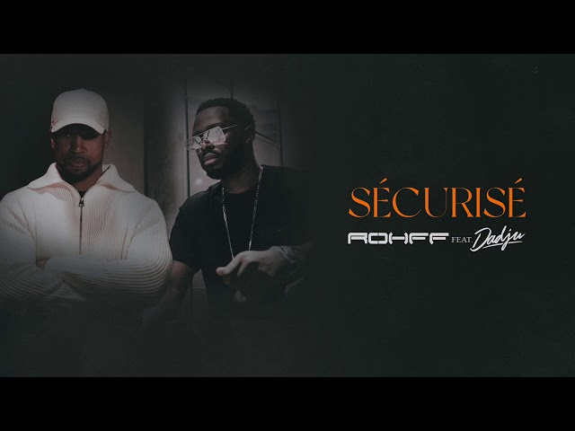 Rohff - Sécurisé feat. Dadju [Audio Officiel]