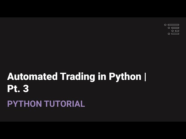 Automated Trading in Python | Pt. 3