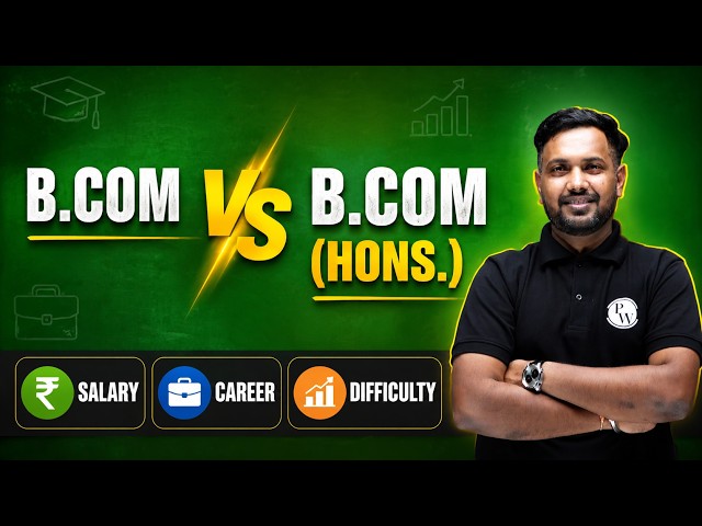 B.Com vs B.Com Honours Explained | Which is Better After CUET? Salary, Scope & Career