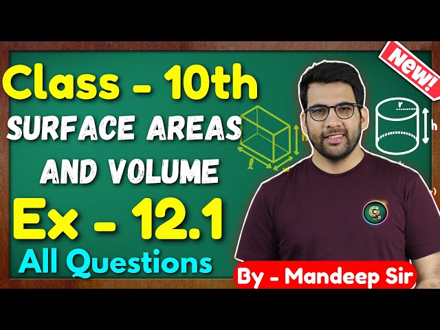 Class - 10, Ex - 12.1, Q1 to Q9 (Surface Areas and Volumes) New NCERT CBSE || Green Board