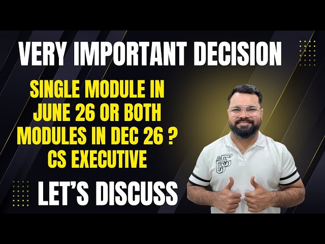 SINGLE MODULE IN JUNE 26 or BOTH GROUPS IN DEC 26 | MY EXPERIENCE & FULL DETAILED ANALYSIS 