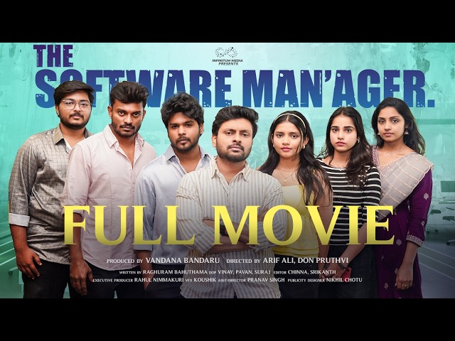 The Software Manager || Full Movie || Don Pruthvi || Mounika Ghanta || Infinitum Movies
