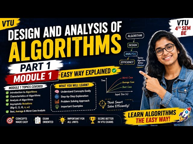 🚀 Design and Analysis of Algorithms | Module 1 | Part 1 | VTU 4th Sem BE | easy explanations! 💡📚