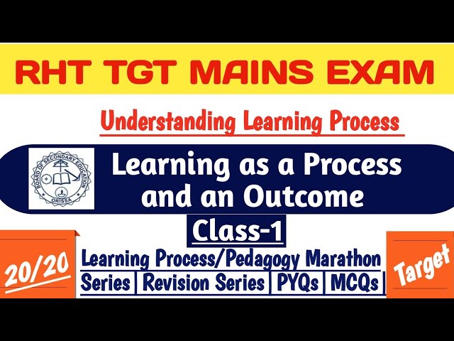 Learning as a Process and an Outcome|Understanding Learning Process|RHT TGT Mains|Class-1| With PYQs