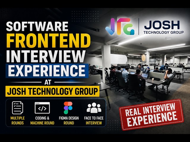 JTG Interview Experience | Josh Technology Group Round 1 To Round 7 | Frontend Role 11 LPA