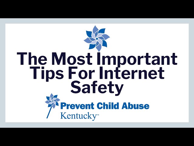 The Most Important Tips For Internet Safety
