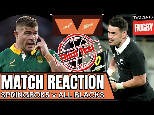 WHAT A TEST! 🇿🇦🇳🇿 Springboks vs All Blacks 3rd Test Review & Reaction