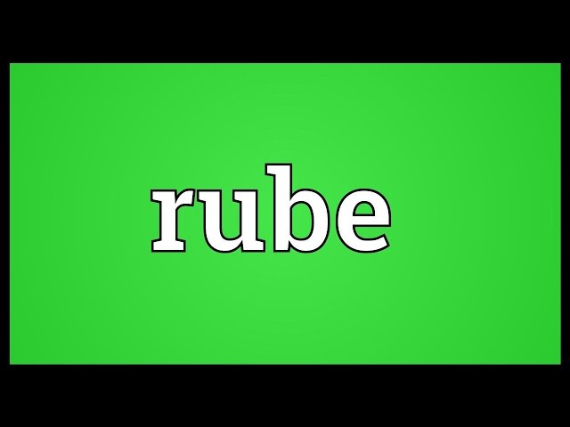 Rube Meaning