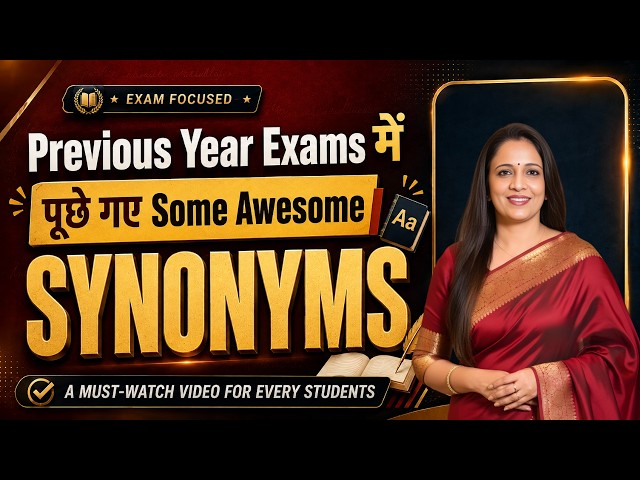 Awesome Question Series | Some awesome questions of  Synonyms asked in PYQs | By Rani Ma'am