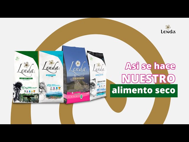 Lenda - Proceso de producción, laboratorio y alimentación seca para mascotas.