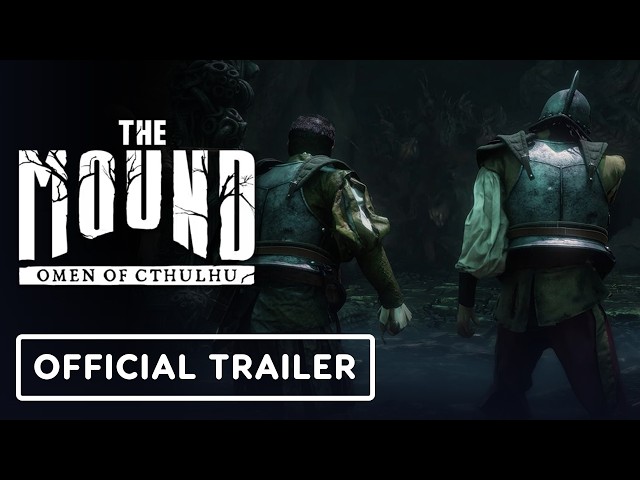 The Mound: Omen of Cthulhu - Official Launch Trailer
