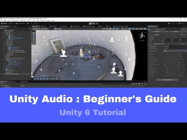 Master Audio In Unity 6 With This Easy Beginner's Tutorial!