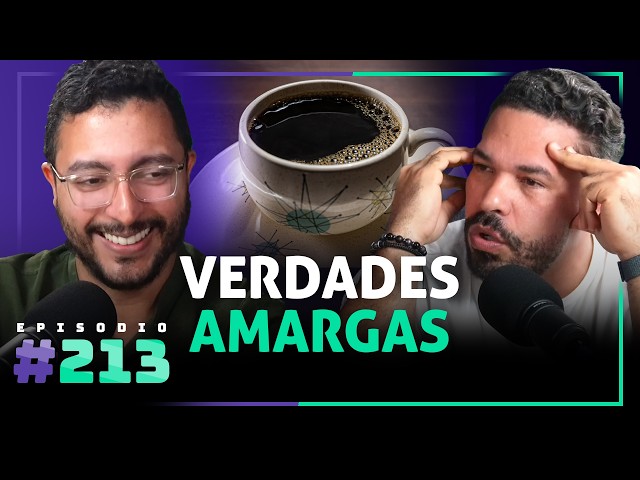 🎙 Verdades Amargas (Con Marcos de Café Amargo) – [213]