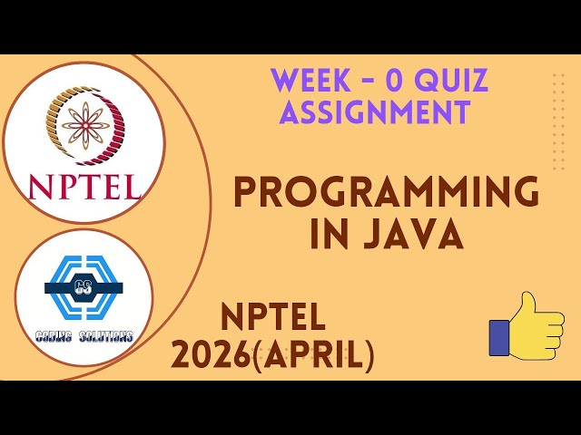 Programming In Java | Week 0 Answers 2026 (April) | NPTEL | SWAYAM 2026