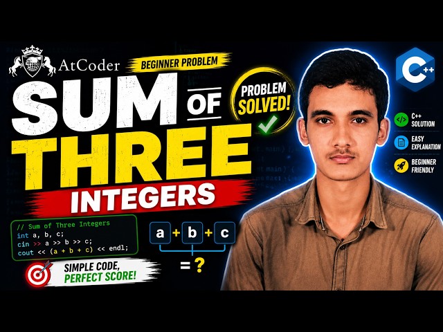 Sum of Three Integers 🤯 | AtCoder Problem Solved | C++ Solution