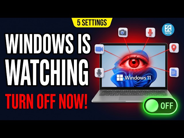 5 Windows 11 Privacy Settings You Must Turn OFF Right Now (2026)