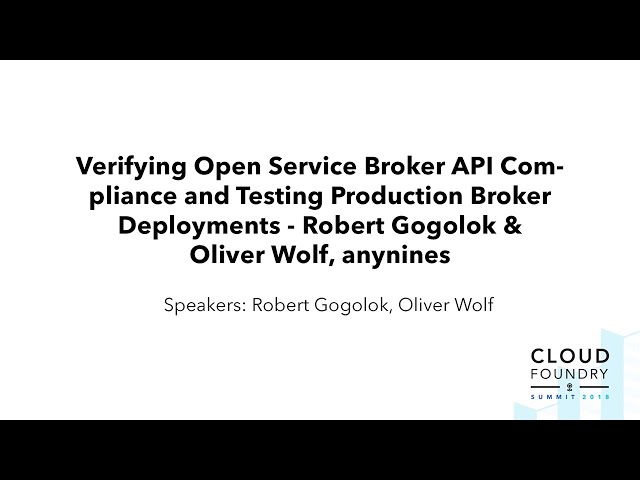 Verifying Open Service Broker API Compliance and Testing Production Broker Deployments