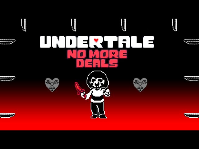 Undertale no more deals | Chara fight completed!!!