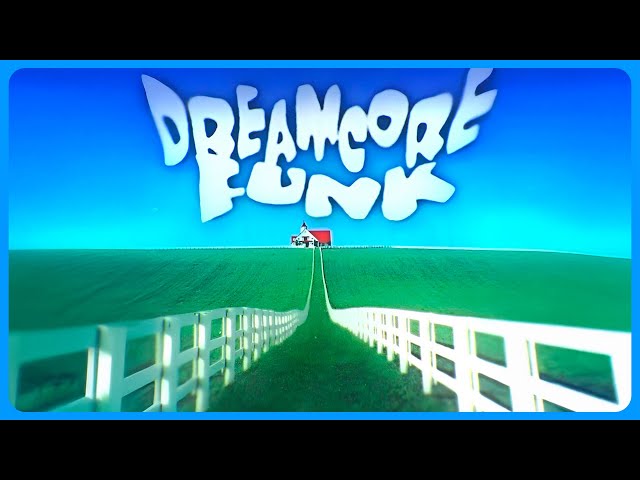 DJ ARJEY - DREAMCORE FUNK