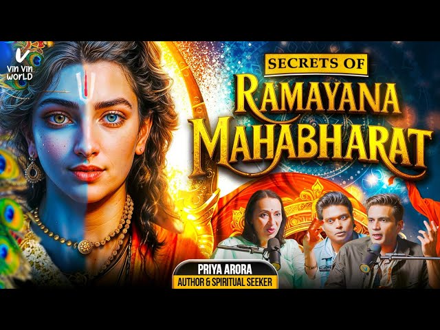 Ep 39: Hidden REAL Stories of Ramayan & Mahabharat Ft Priya Arora I True Facts About Rama & Krishna