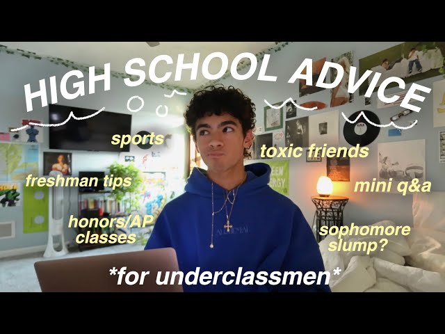 ADVICE FOR INCOMING FRESHMAN/UNDERCLASSMEN *highschool tips + advice*