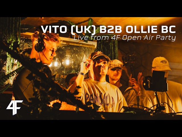 Vito (UK) x Ollie BC - 4F Open Air Party - Live from Sixtrees (The Yard)