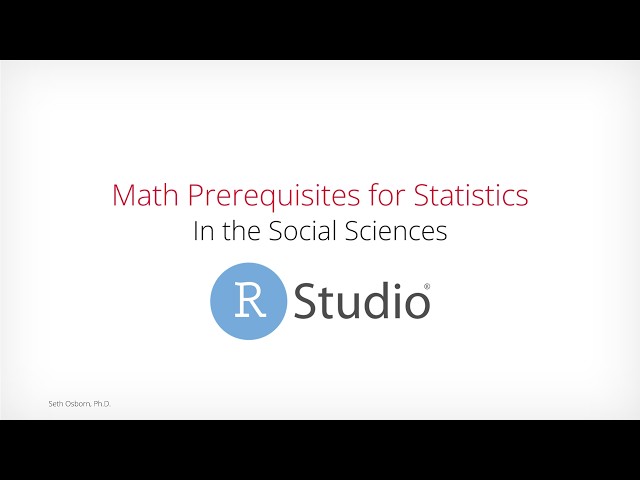 Math You Need For Your First Stats Class