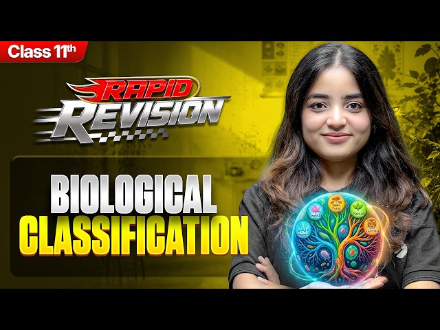 Biological Classification in 27 Min | Class 11th Biology Chapter-2 RAPID REVISION | CBSE 2026-27
