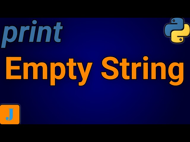 How To Print Empty String In Python