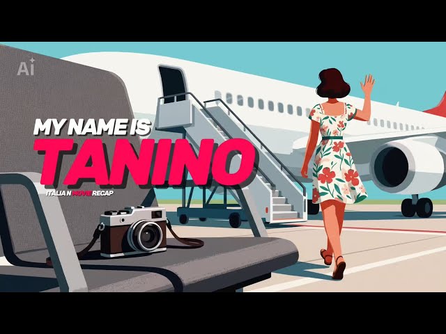 My Name Is Tanino [Italian Movie] Summary #174