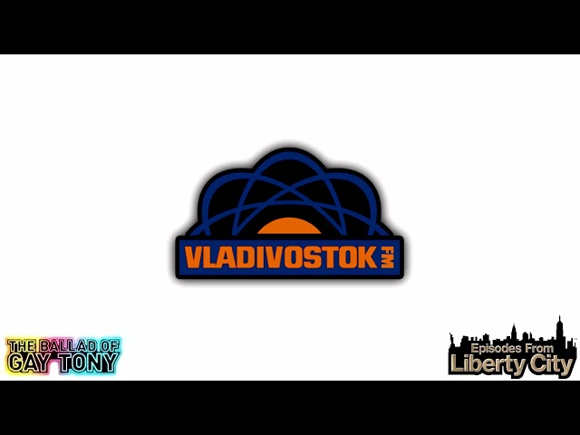 Vladivostok FM | GTA: EFLC | 2018 Edition