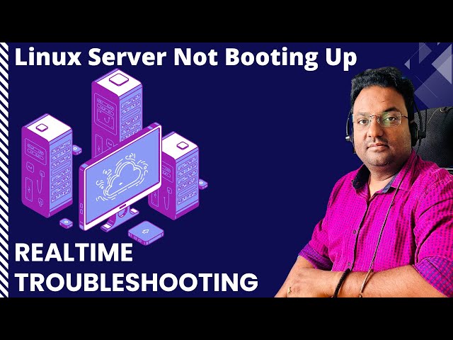 Linux Server is Not Booting Up | Realtime Troubleshooting | How to Resolve this issue ?