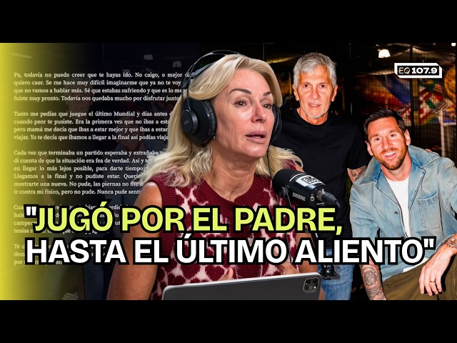 YANINA LATORRE EMOTIONAL OVER MESSI’S LETTER TO HIS FATHER | #Yanina1079