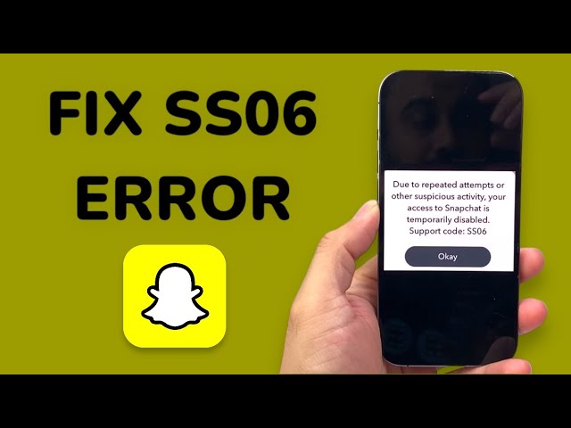 How To Fix Snapchat Support Code SS06