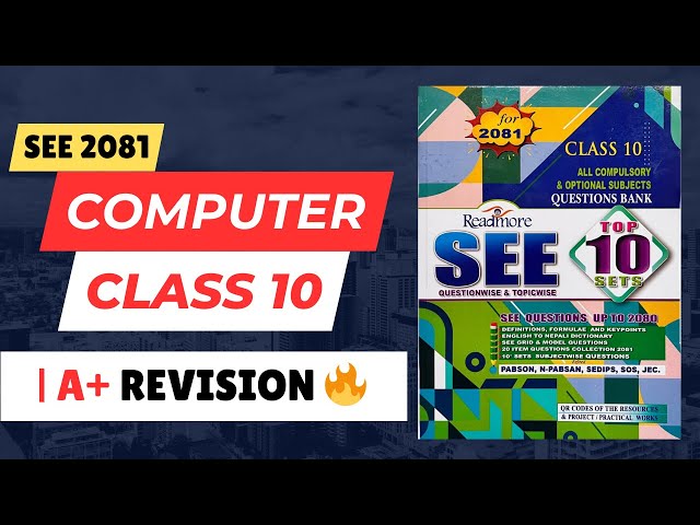 Class 10 Computer | A+ Revision 🔥|  SEE 2081 Preparation Guide 📚#seeexam #computer #see2081 #class10