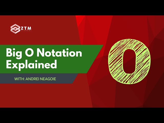 Big O Notation Tutorial | Learn Big O from Andrei Neagoie [Zero To Mastery]