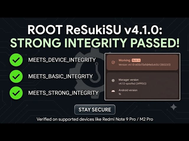 This Rooting Method Doesn't Fail Strong Integrity: Try ReSudoSU, Install KernelSU Next Spoofed Ve...