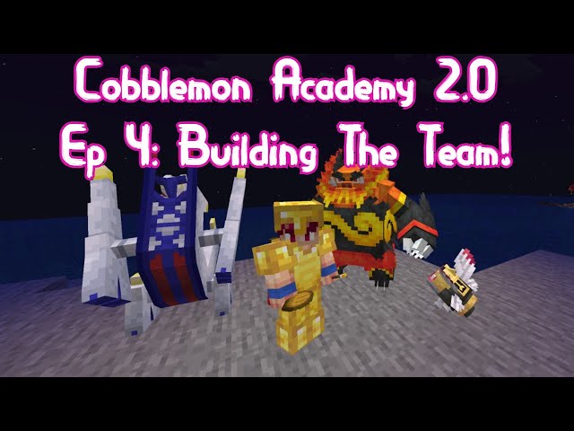 Cobblemon Academy 2.0 (Modded Minecraft) - Ep 4: Building the Team!