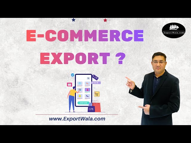 E-commerce Export | Ankit Sahu | Exportwala | Hindi |