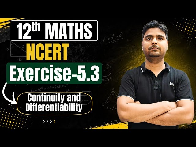 Lect -11 | Class 12 th NCERT maths Exercise -5.3 Full solution| By - Anmol sir