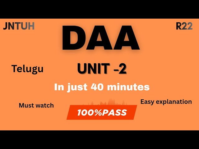 DAA UNIT2 | In just 40 minutes | in telugu| 10% PASS | MUST WATCH 