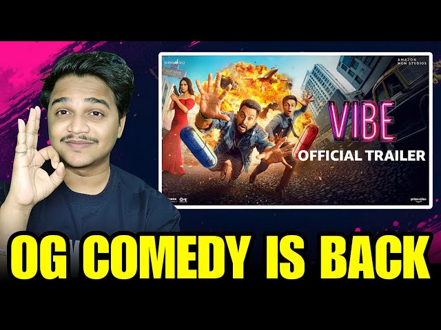 VIBE TRAILER REACTION | SURAJ KUMAR
