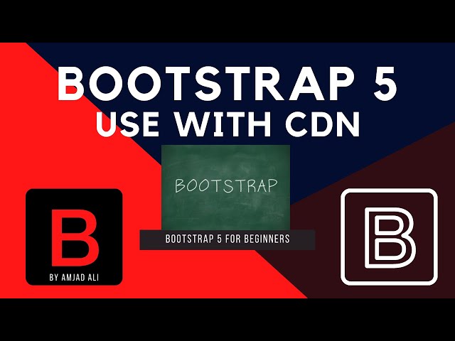 DOWNLOAD AND USE BOOTSTRAP 5  WITH CDN IN URDU | IN HINDI | BOOTSTRAP 5 FOR BEGINNERS
