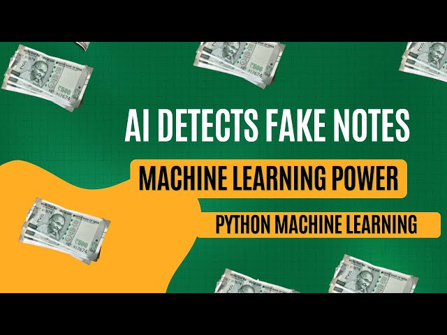 AI Powered Fake Currency Detection System using Python Machine Learning  Final Year Project