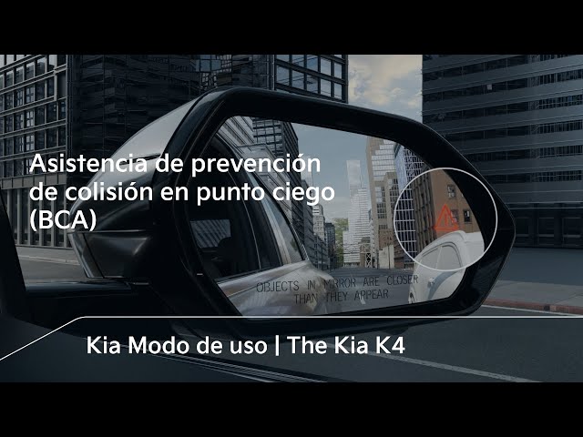 Asistencia de prevención de colisión en punto ciego (BCA)｜The Kia K4
