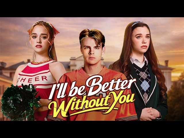 [FULL] 💔🏈I'll Be Better Without You